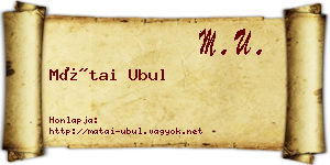 Mátai Ubul névjegykártya